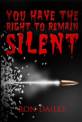 You Have the Right to Remain Silent Cover Front You Have the Right to Remain Silent Cover Front