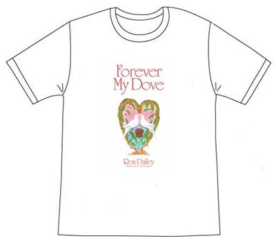 Forever my Dove Shirt Forever my Dove Shirt